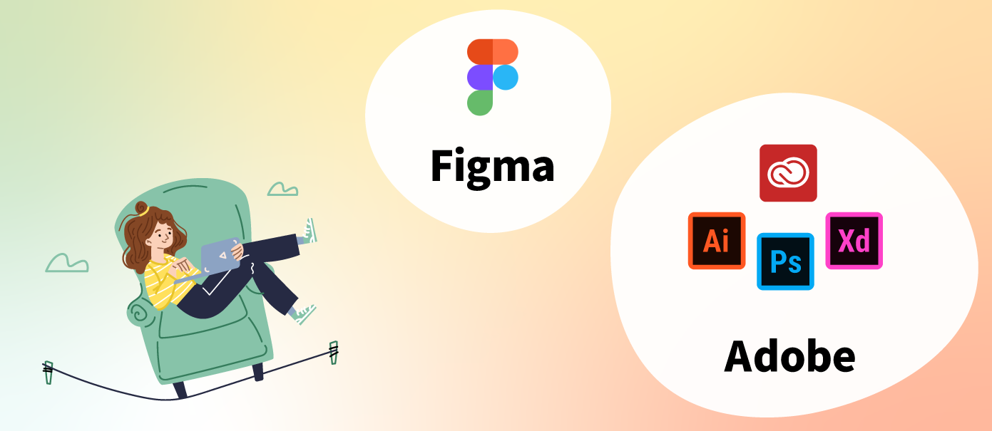 Figmaか？Adobeか？